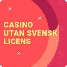 Upptäck Fördelarna med Online Casino Utan Svensk Licens 1991197131
